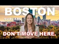 DON T Move to the BOSTON Suburbs WATCH BEFORE MOVING to Boston Massachusetts MA Real Estate