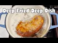 Download Lagu Deep Fried Deep Dish Pizza