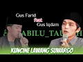 Download Lagu GUS IQDAM Feat GUS FARID - KUNCINE LAWANG SUWARGO