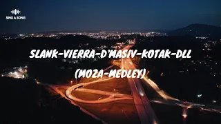 sing a song slank vierra dmasiv kotak dll moza medley