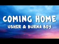 Download Lagu USHER \u0026 Burna Boy - Coming Home (Lyrics)