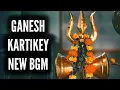 Lagu Ganesh Kartikey - NEW BGM | BGM From Episode 31