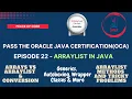 Java Certification-OCA ArrayList in Java All Concepts Questions