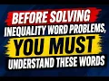 These Words Are the Key to Solving Inequality Word Problems