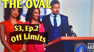 the oval season 3 episode 2 review