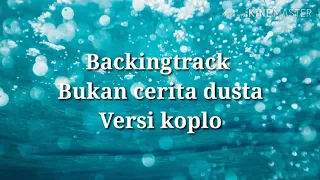 Download Backingtrack Bukan cerita dusta Versi koplo MP3