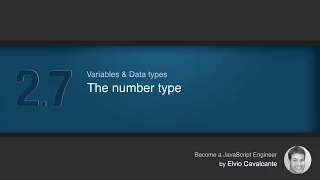 7 The number type - Javascript tutorial for beginners