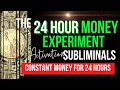 Lagu 24 Hour Money Experiment | TRY THIS \u0026 See What Happens 💵 | Subliminal