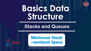 Minimum Stack-constant Space Stacks and Queues In English Java - 18