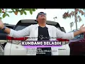 Download Lagu Tam Sanjaya - KUMBANG SELASIH - Cipt. Mawan salba(1)