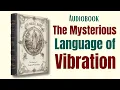Download Lagu Resonance and Reality: The Secret Language of Vibration | Gnostic Metaphysical Audiobook 🎧