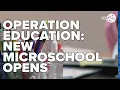 Operation Education New microschool opens in Granger emerging school choice in Indiana