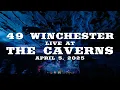 49 Winchester - Live at The Caverns Full Concert Film