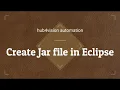 Create Jar file using Eclipse IDE