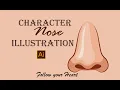 Nose Illustration Character illustrator CC Tutorial Follow your Heart