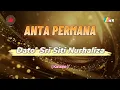 Download Lagu Anta Permana - Dato' Sri Siti Nurhaliza (Karaoke)🎤