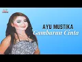 Download Lagu Ayu Mustika - Gambaran Cinta (Official Music Video)