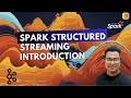 Spark Structured Streaming Introduction