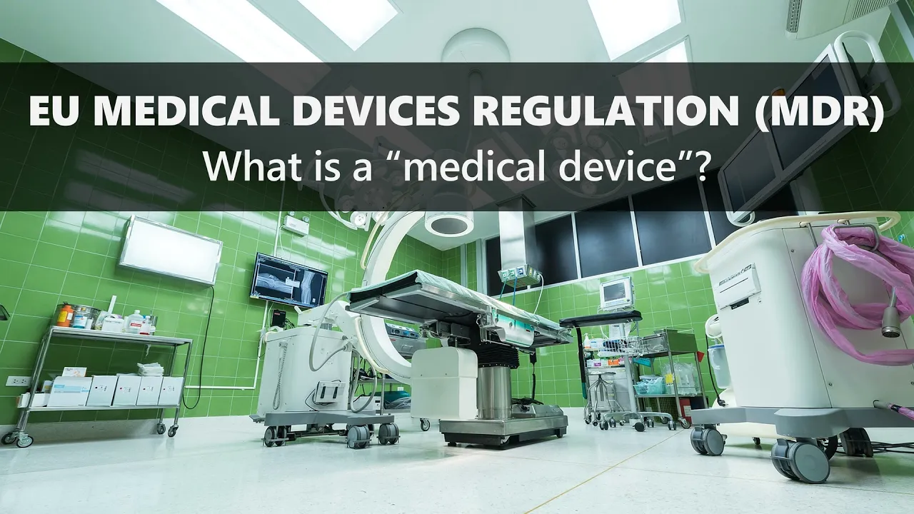 What is a Medical Device (per the EU Medical Device Regulations)?