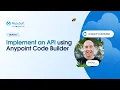 Implement an API with Anypoint Code Builder