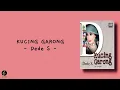lirik lagu, KUCING GARONG ( Dede S ) semua musik🎶