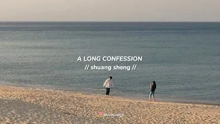 Download A Long Confession // Shuang Sheng ⟨⟨ Unrequited Love 2021 ⟩⟩ Sub español MP3