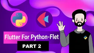 Python GUI Tutorial - Flet Part 2