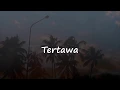 Download Lagu Tertawa (lirik) - Lagu Rohani
