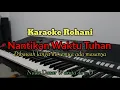 Download Lagu Nantikan Waktu Tuhan || Karaoke Rohani Nada Wanita Do = D