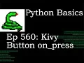Python Basics Tutorial Kivy BoxLayout Button on press logic