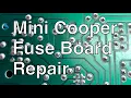 Mini Cooper Fuse Board Repair A Step by Step Guide F55 F56