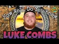 How Well Do You Know LUKE COMBS Quiz for BOOTLEGGERS 20 Questions about Luke Combs Fan Test
