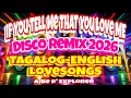 Lagu 🔥TAGALOG-ENGLISH LOVESONGS❤️‍🩹WHEN YOU TELL ME THAT YOU LOVE ME | DISCO REMIX 2026