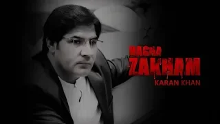 karan khan hagha zakham official badraga audio