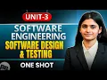 Software Design and Testing One Shot Unit 3 Software Engineering