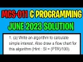 P1 - Write an algorithm to calculate simple interest Also draw a flow chart Hint SI PTR 100