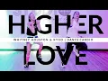 Lagu Higher Love |  Whitney Houston \u0026 Kygo  |  Inspirational Dance Fitness