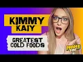 GREATEST COLD FOODS WITH KIMMI KAIY Proper Rank Podcast