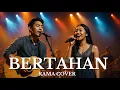 Download Lagu 🔥 Bertahan – Rama | Pop Rock Cover