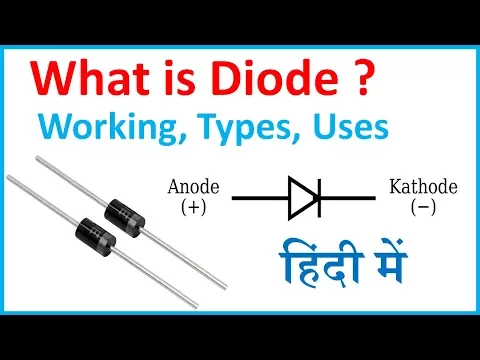 Download MP3 What is Diode in Hindi || Diode Working, Types and Uses -