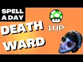 DEATH WARD Anyone Who s Anyone Will Have This Spell - Spell A Day D D 5E 1