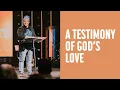 A Testimony of God s Love - Todd White