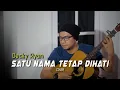 Download Lagu SATU NAMA TETAP DIHATI - EYE COVER BY DECKY RYAN