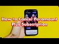 Paramount Plus App How to Cancel Subscription on Phone TV or Computer