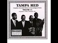 It's Good Like That - Tampa Red