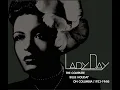 Love Me or Leave Me (feat. Teddy Wilson & His Orchestra) - Billie Holiday