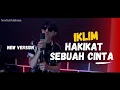 Download Lagu IKLIM - Hakikat Sebuah Cinta | Cover By Novhal Mahesa