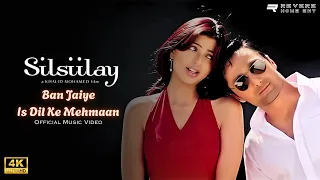 ban jaaiye is dil ke mehmaan official music video alka yagnik kunal ganjawala silsiilay movie