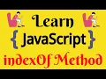 JavaScript Lecture - 46 indexOf Array Method