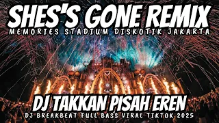 dj shes gone steelheart remix breakbeat full bass x dj wont separate dj breakbeat full bass 2025